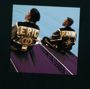 Eric B. & Rakim的專輯Follow The Leader