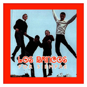 收聽Los Brincos的Un Sorbito de Champagne歌詞歌曲