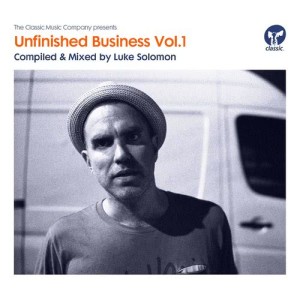 Various Artists的專輯Unfinished Business Volume 1 compiled & mixed by Luke Solomon
