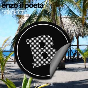 收聽Enzo Il Poeta的Salvador (Syn & Roc Remix)歌詞歌曲