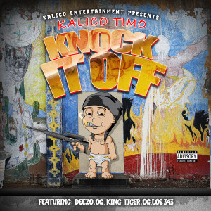 Deezo.og的專輯Knock It Off (Explicit)