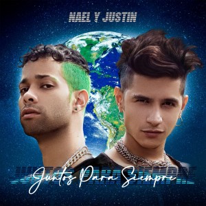 收聽Nael y Justin的Juntos para Siempre歌詞歌曲