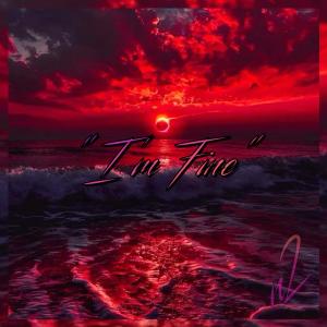 ดาวน์โหลดและฟังเพลง Im Fine (Explicit) พร้อมเนื้อเพลงจาก N2