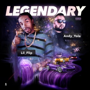 ดาวน์โหลดและฟังเพลง Legendary (Explicit) พร้อมเนื้อเพลงจาก Andy Yola