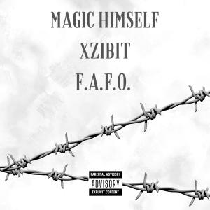 F.A.F.O. (feat. Xzibit) (Explicit) dari Magic Himself