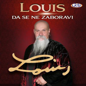 Louis的專輯Da se ne zaboravi