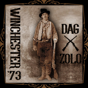 ดาวน์โหลดและฟังเพลง Winchester 73 (William Bonney Mix) พร้อมเนื้อเพลงจาก Dag