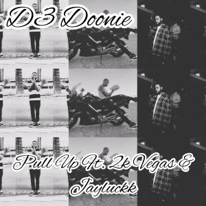 ดาวน์โหลดและฟังเพลง Pull Up (feat. 2K Vegas & Jayluckk) (Explicit) พร้อมเนื้อเพลงจาก D3 Doonie