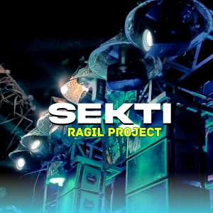Ragil Project的专辑Sekti (Remix)