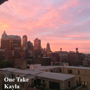 Listen to One Take song with lyrics from Kayla