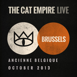 ดาวน์โหลดและฟังเพลง Brighter Than Gold (Live at Ancienne Belgique) พร้อมเนื้อเพลงจาก The Cat Empire