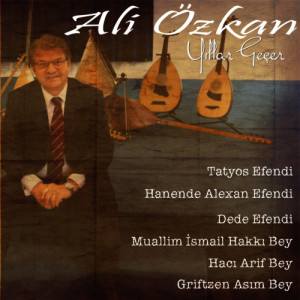 收聽Ali Özkan的Ey Büt-İ Nev-Eda歌詞歌曲