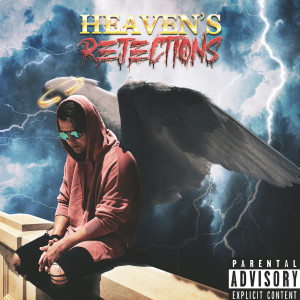 ดาวน์โหลดและฟังเพลง Heaven's Rejections (Explicit) พร้อมเนื้อเพลงจาก Highrise