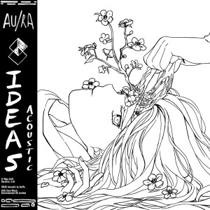ดาวน์โหลดและฟังเพลง Ideas (Acoustic) พร้อมเนื้อเพลงจาก Au/Ra
