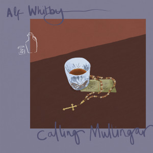 收聽Alf Whitby的Calling Mullingar歌詞歌曲