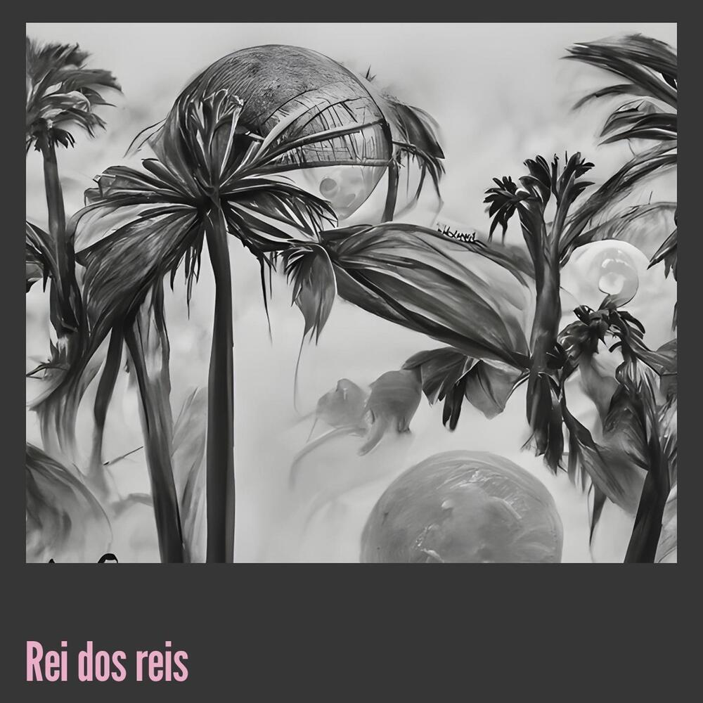 Rei dos reis