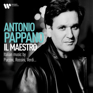 อัลบัม Il maestro. Italian Music by Puccini, Rossini, Verdi... ศิลปิน Antonio Pappano