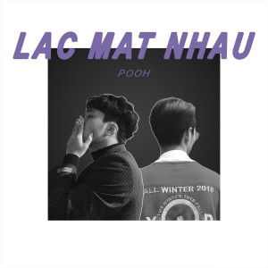 Album Lac Mat Nhau from Pooh