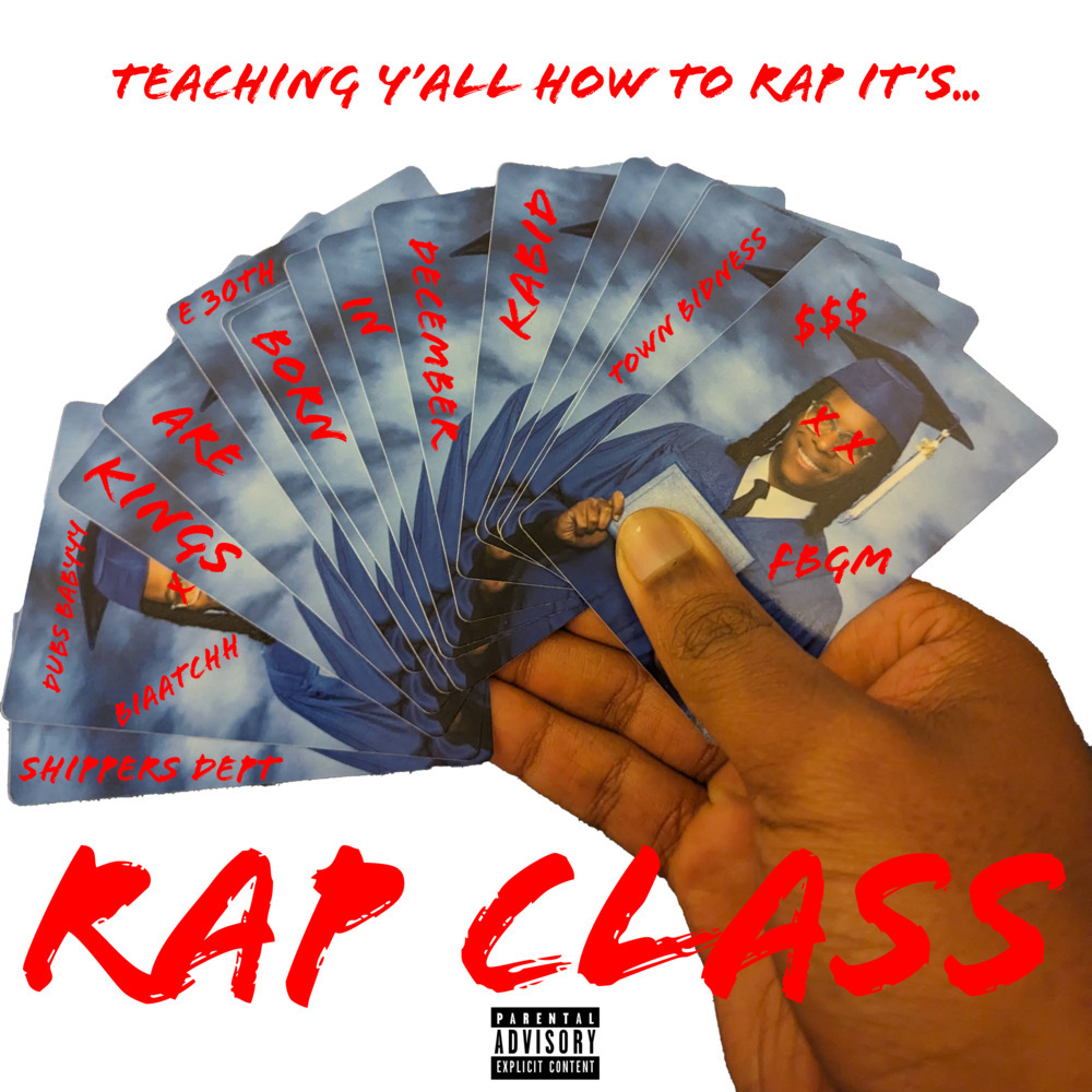 Rap Class (Explicit)