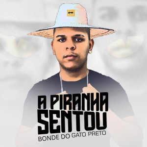 Dengarkan lagu Vou Sarrando Nela nyanyian Bonde do Gato Preto dengan lirik