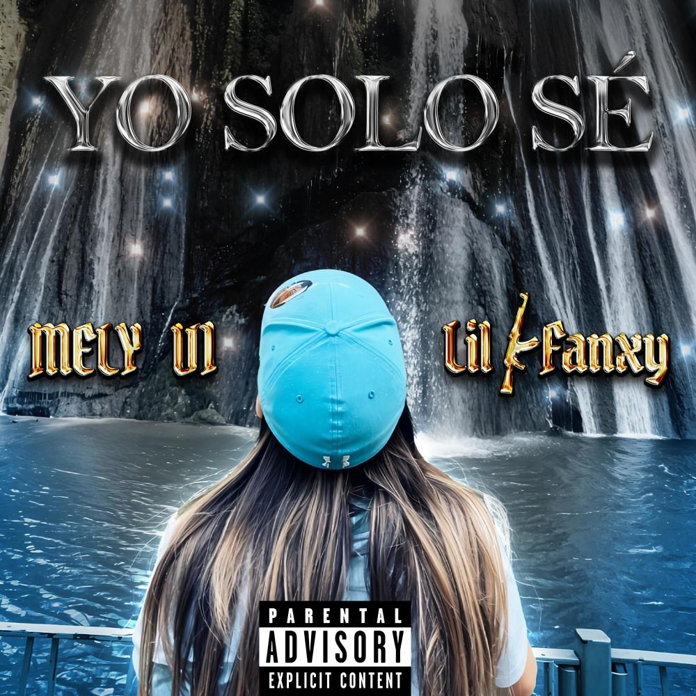 YO SOLO SE (Mely V1) (Explicit)
