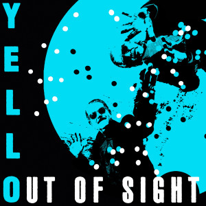 Yello的專輯Out Of Sight