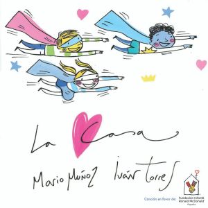 Album La Casa (Fundación Infantil Ronald Mc Donald) from Mario Muñoz