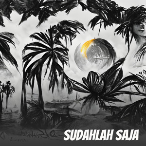 收聽niko begini的Sudahlah Saja (Acoustic)歌詞歌曲