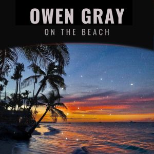 Owen Gray的专辑On The Beach