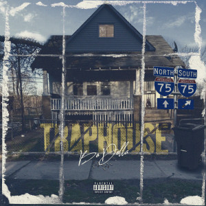 Album Trap House (Explicit) from Bo Dolla