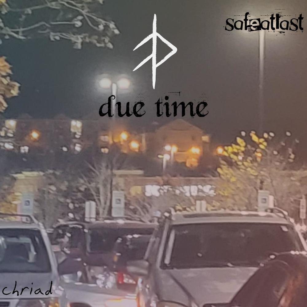due time (feat. chriad) (Explicit)