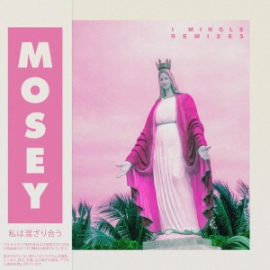 ดาวน์โหลดและฟังเพลง I Mingle (Irfane Remix) พร้อมเนื้อเพลงจาก Mosey