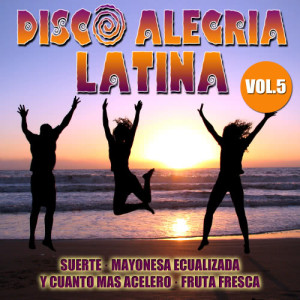 Disco Alegria Latina  Vol. 5