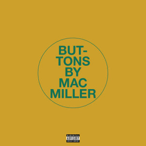Mac Miller的專輯Buttons