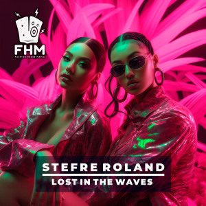 Listen to Lost in the Waves song with lyrics from Stefre Roland