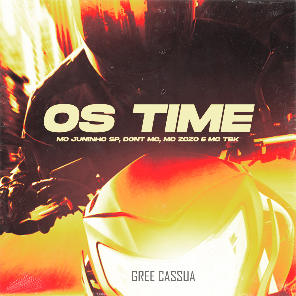 Os Time (feat. Mc Tbk & Gree Cassua) (Explicit)