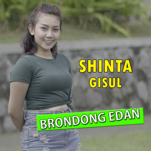 Dengarkan Brondong Edan lagu dari Shinta Gisul dengan lirik