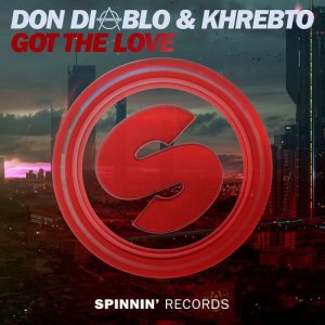 ดาวน์โหลดและฟังเพลง Got The Love (Extended Mix) พร้อมเนื้อเพลงจาก Khrebto