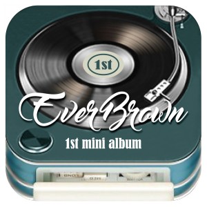 Everbrown的专辑Everbrown 1st Mini