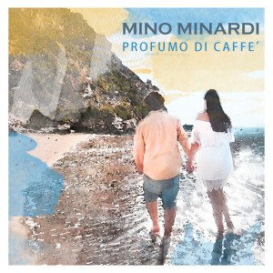收聽Mino Minardi的Profumo di caffè歌詞歌曲