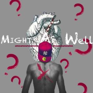 Jinell的專輯Might As Well (Explicit)
