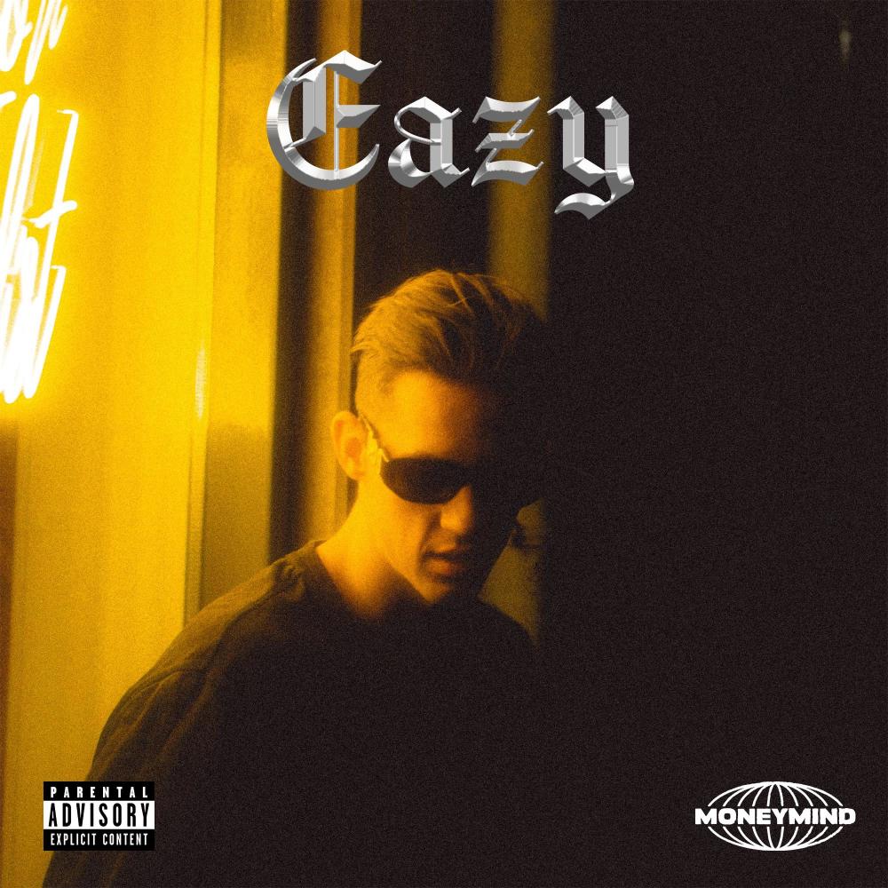 Eazy (Explicit)