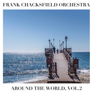 收聽Frank Chacksfield Orchestra的Chili Samba歌詞歌曲
