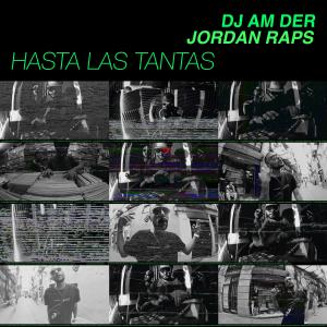 DJ Am Der的專輯Hasta las Tantas