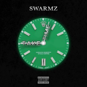 Album Take Time (Explicit) from Swarmz