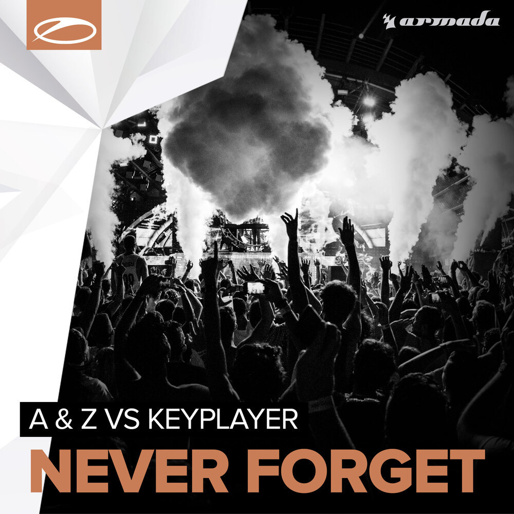 Never Forget (Original Mix)