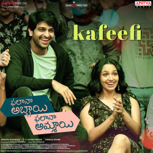 Dengarkan lagu Kafeefi (From "Phalana Abbayi Phalana Ammayi") nyanyian Vivek Sagar dengan lirik