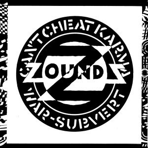 Album Can’t Cheat Karma / War / Subvert (Explicit) from Zounds