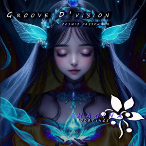 ดาวน์โหลดและฟังเพลง cosmic passenger พร้อมเนื้อเพลงจาก Groove D'vision