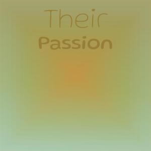 Various的专辑Their Passion